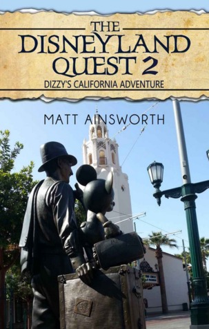 Dizzy's California Adventure (Disneyland Quest #2)