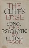 The Cliff's Edge: Songs of a Psychotic