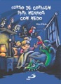 Curso de Coragem para Meninos com Medo (Paperback)