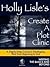 Holly Lisle's Create A Plot...