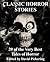 Classic Horror Stories: 20 of the Very Best Tales of Horror