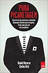 Pura Picaretagem: Como Livros de Esoterismo e Autoajuda Distorcem a Ciência para te Enganar Pura Picaretagem: Como Livros de Esoterismo e Autoajuda Distorcem a Ciência para te Enganar