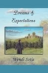 Dreams and Expectations by Wendi Sotis
