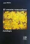 El cuento venezolano: Antología