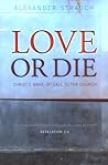 Love or Die: Chri...