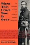 When This Cruel War is Over: The Civil War Letters When This Cruel War is Over: The Civil War Letters