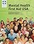 Mental Health First Aid USA by Betty Kitchener