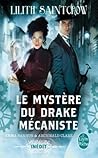 Le Mystère du drake mécaniste by Lilith Saintcrow