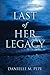 Last of Her Legacy (A Guard...