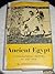 Ancient Egypt: A geographical history of the Nile