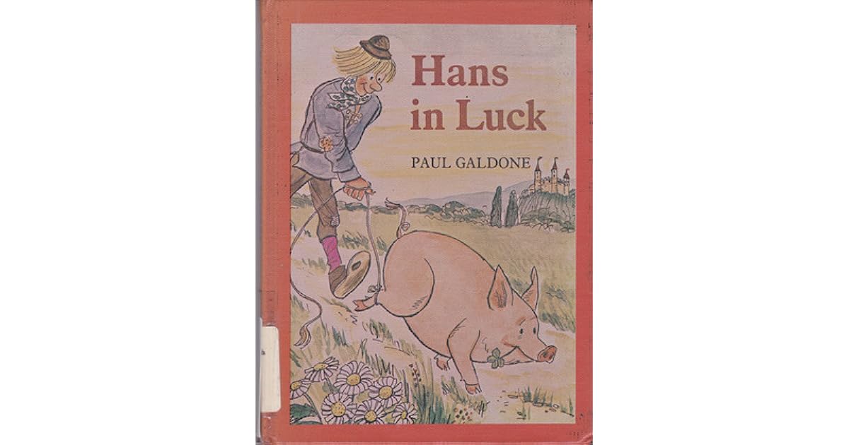 Hans In Luck by Paul Galdone
