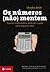 Os Números (Não) Mentem: Como a Matemática Pode ser Usada para Enganar Você