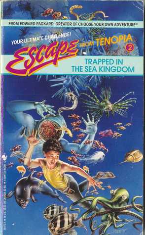 Trapped in the Sea Kingdom (Escape from Tenopia, No 2)