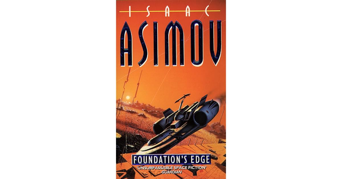 Foundation's Edge by Isaac Asimov