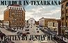 Murder in Texarkana