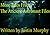 More Tales from the Ancient Astronaut Files by Justin L. Murphy
