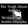 The Truth About Murder