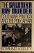 The Salonika Bay Murder: Cold War Politics and the Polk Affair