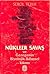 Nükleer Savaş ve Gezegenin Biyolojik-İklimsel Yıkımı