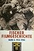 Fischer Filmgeschichte, Band 2: Der Film als gesellschaftliche Kraft 1925 - 1944