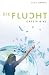 Die Flucht (Cassia & Ky/Matched, #2)