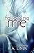 Following Me by K.A. Linde