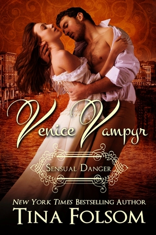 Sensual Danger (Venice Vampyr, #4)