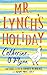 Mr Lynch's Holiday