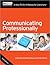 Communicating Professionally: A How-to-Do-It Manual for Librarians