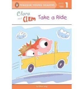 Clara and Clem Take a Ride (HC) (Penguin Young Readers, Level 1)