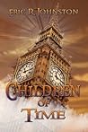 Children of Time by Eric R. Johnston