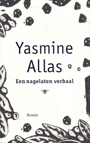 Een nagelaten verhaal (Hardcover)