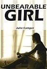 Unbearable Girl by Julie Camper