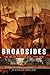 Broadsides: The Age of Figh...