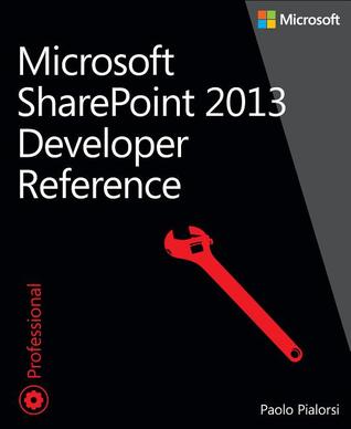 Microsoft SharePoint 2013 Developer Reference (Paperback)