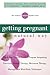 Getting Pregnant the Natural Way by D.S. Feingold Getting Pregnant the Natural Way by D.S. Feingold