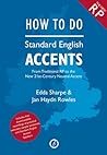 How to Do Standard English Accents (The Actor's Toolkit)