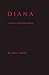 Diana: A Diary in the Second Person