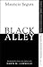 Black Alley (Biblioasis International Translation Series Book 5)