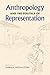 Anthropology and the Politi...