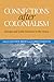 Connections after Colonialism by Matthew       Brown