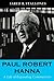 Paul Robert Hanna: A Life o...