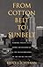 From Cotton Belt to Sunbelt...