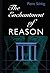The Enchantment Of Reason