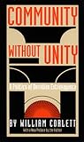 Community Without Unity: A Politics of Derridian Extravagance (Post-Contemporary Interventions)