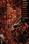 Confronting Mass Democracy and Industrial Technology: Political and Social Theory from Nietzsche to Habermas Confronting Mass Democracy and Industrial Technology: Political and Social Theory from Nietzsche to Habermas