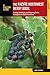 Pacific Northwest Berry Book: Finding, Identifying, And Preparing Berries Throughout The Pacific Northwest (Nuts and Berries Series)