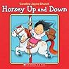 Horsey Up and Down by Kei Bernstein