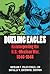 Dueling Eagles: Reinterpreting the Mexican-U.S. War, 1846-1848