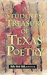 A Students’ Treasury of Texas Poetry A Students’ Treasury of Texas Poetry